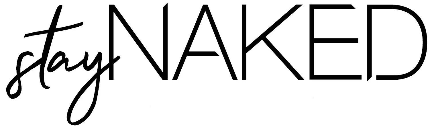 STAY NAKED
