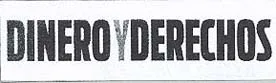 DINERO Y DERECHOS
