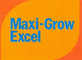 MAXI-GROW EXCEL