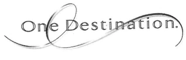 ONE DESTINATION