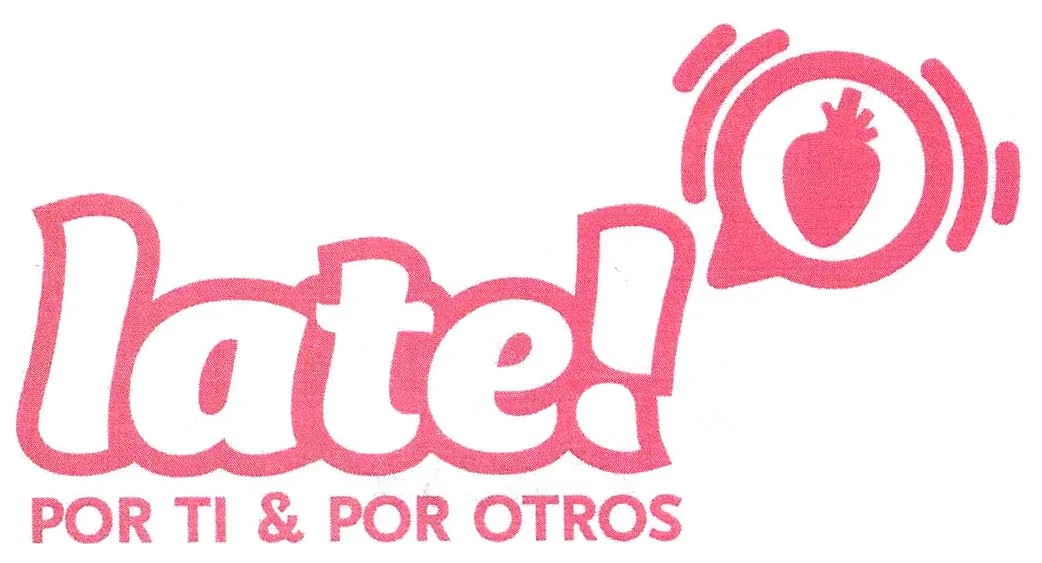 LATE! POR TI & POR OTROS