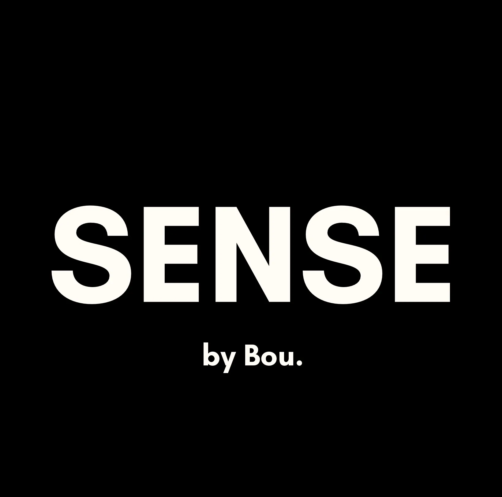 SENSE by Bou