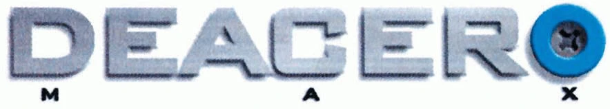 DEACERO MAX