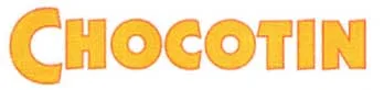CHOCOTIN