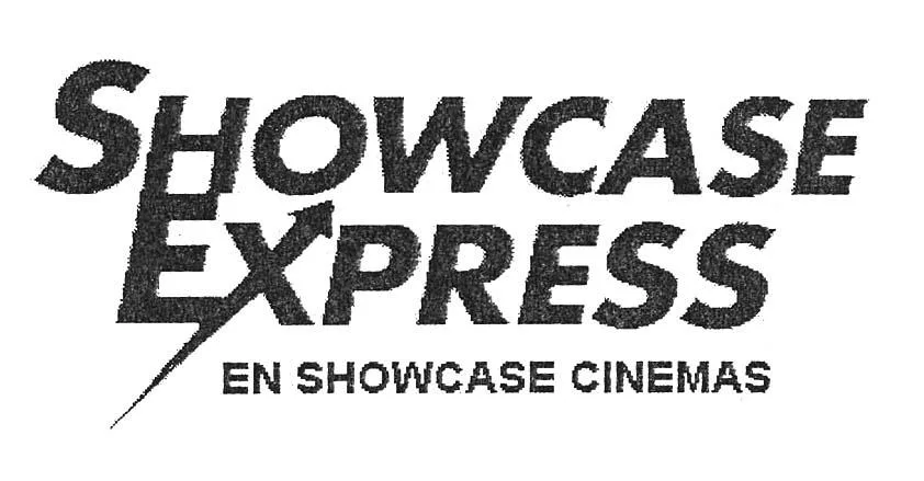 SHOWCASE EXPRESS EN SHOWCASE CINEMAS