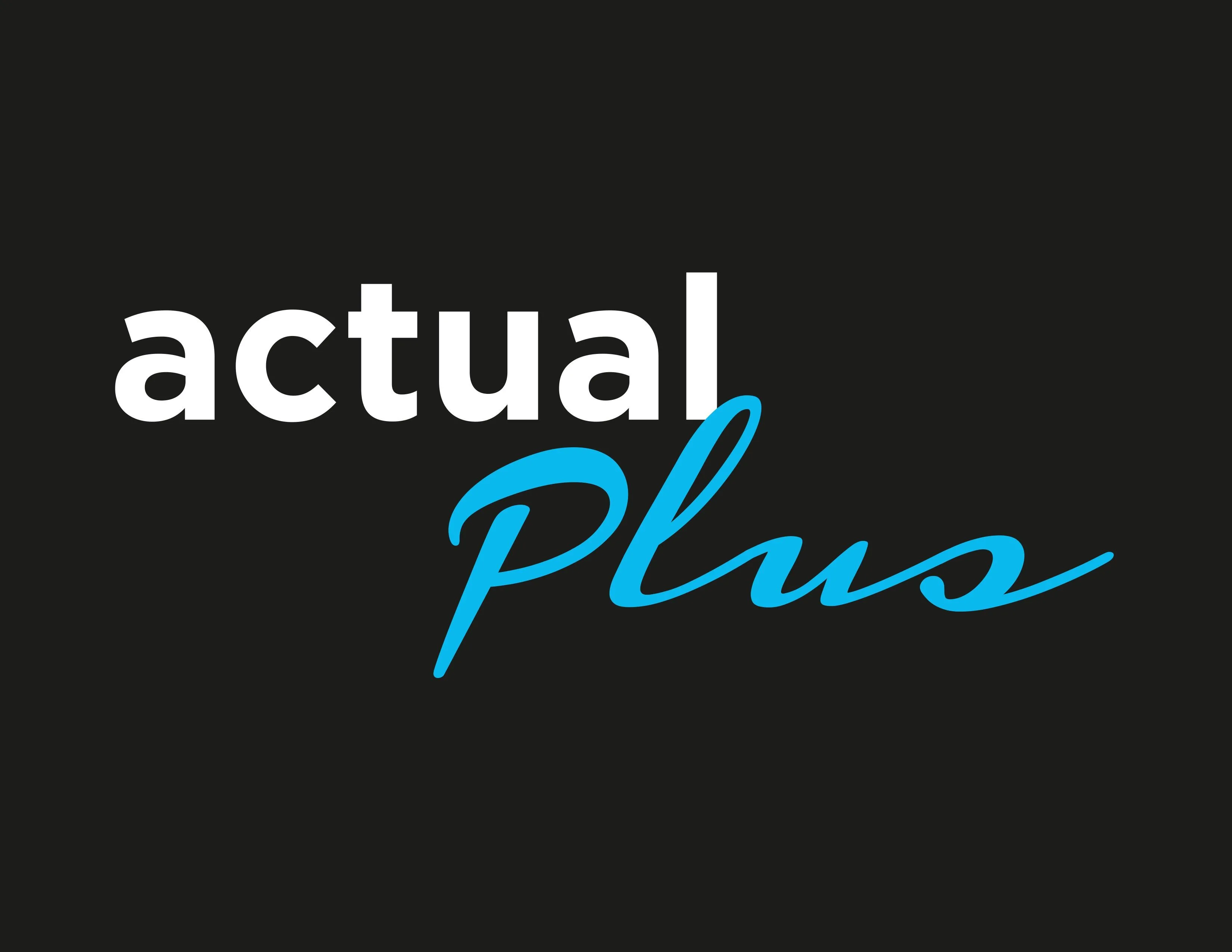 ACTUAL PLUS