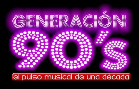 GENERACION 90'S EL PULSO MUSICAL DE UNA DECADA