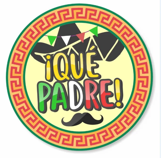 ¡QUÉ PADRE!
