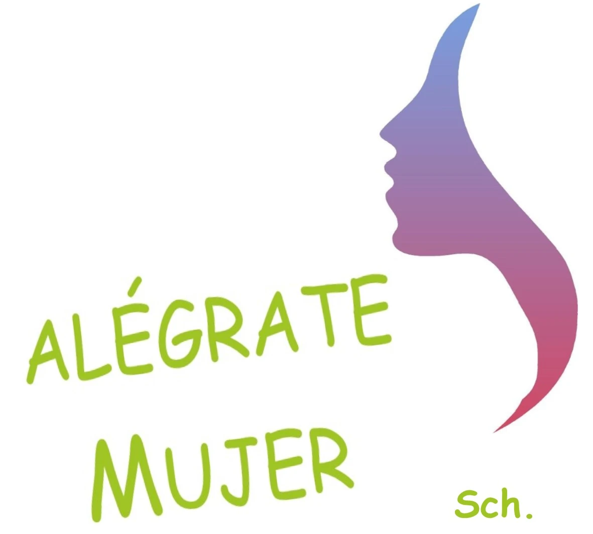 ALÉGRATE MUJER  Sch.
