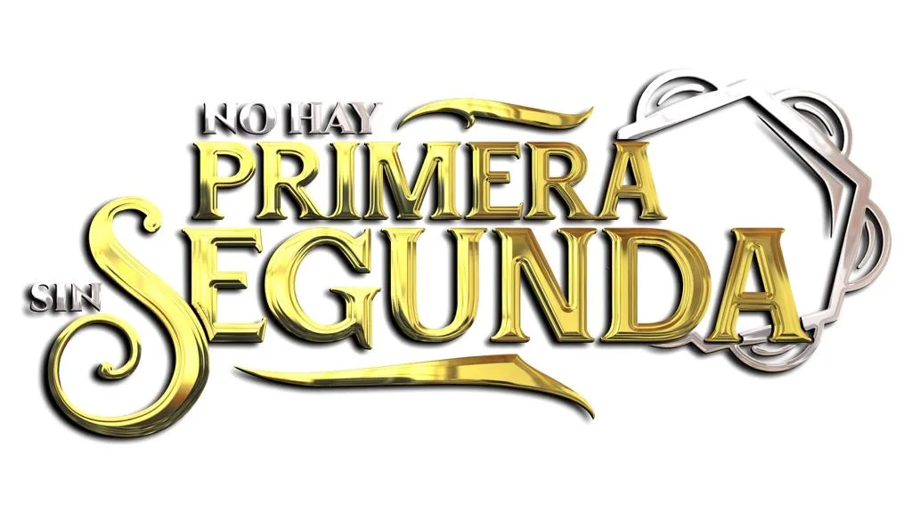 NO HAY PRIMERA SIN SEGUNDA