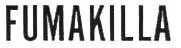 FUMAKILLA