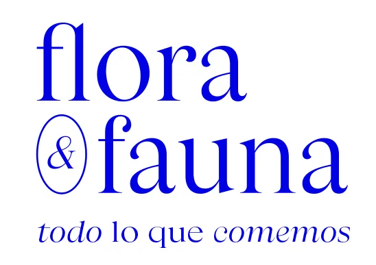 flora & fauna todo lo que comemos