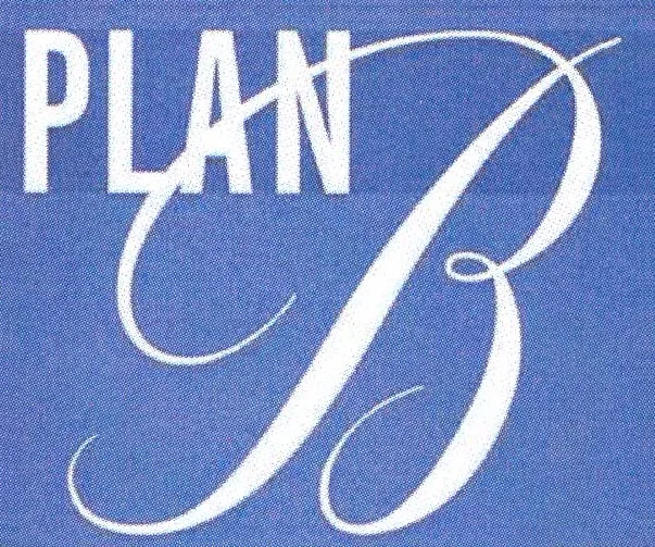 PLAN B