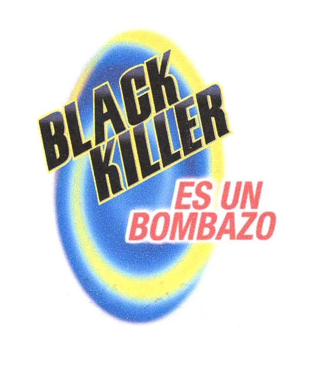 BLACK KILLER ES UN BOMBAZO