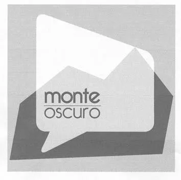 MONTE OSCURO