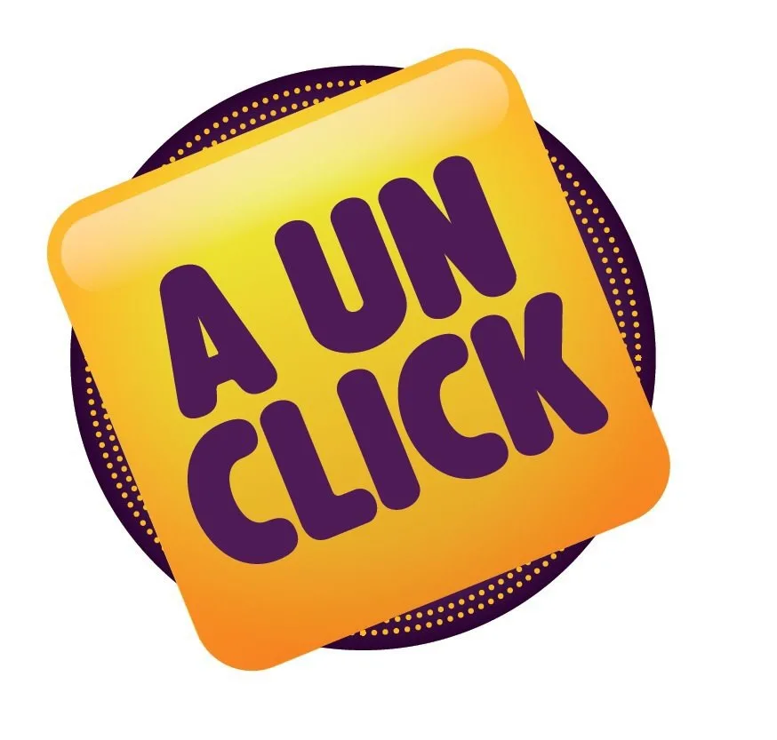 A UN CLICK