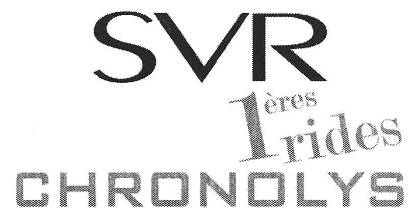 SVR 1ERES RIDES CHRONOLYS