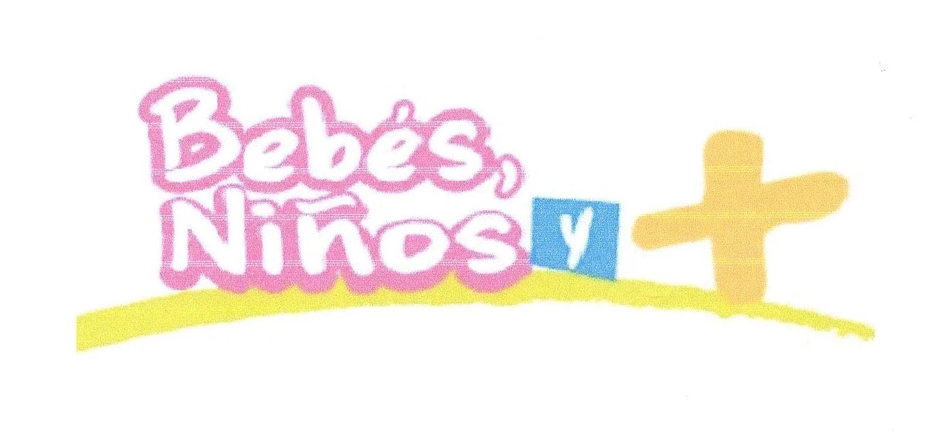 BEBES, NIÑOS Y +