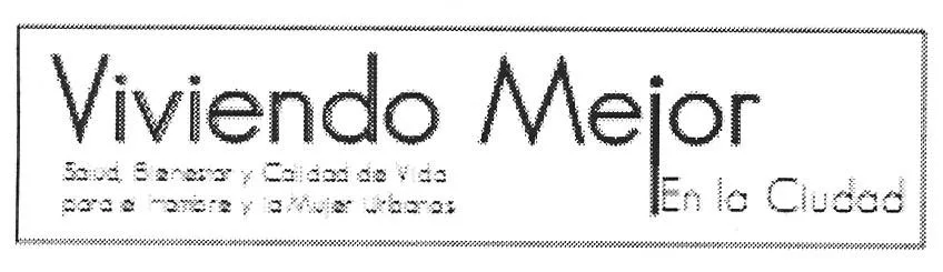 VIVIENDO MEJOR EN LA CIUDAD
