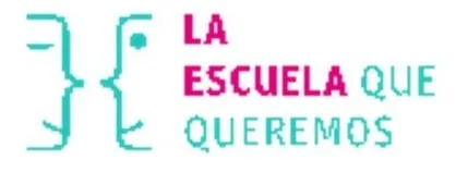 LA ESCUELA QUE QUEREMOS