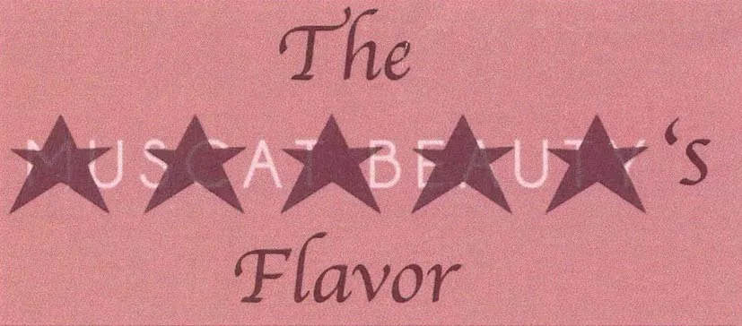 THE MUSCAT BEAUTY'S FLAVOR