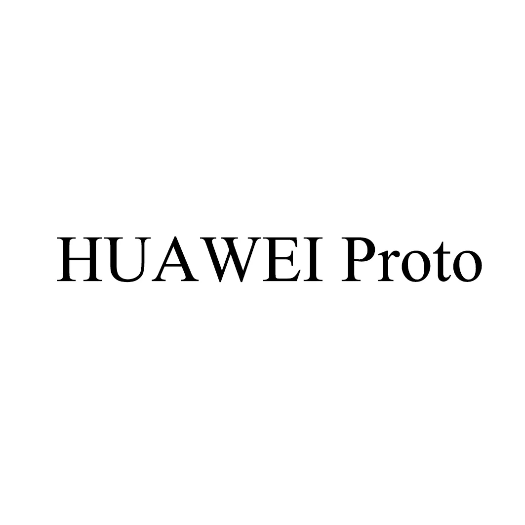 HUAWEI Proto