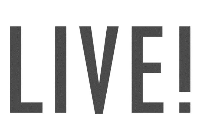 LIVE!