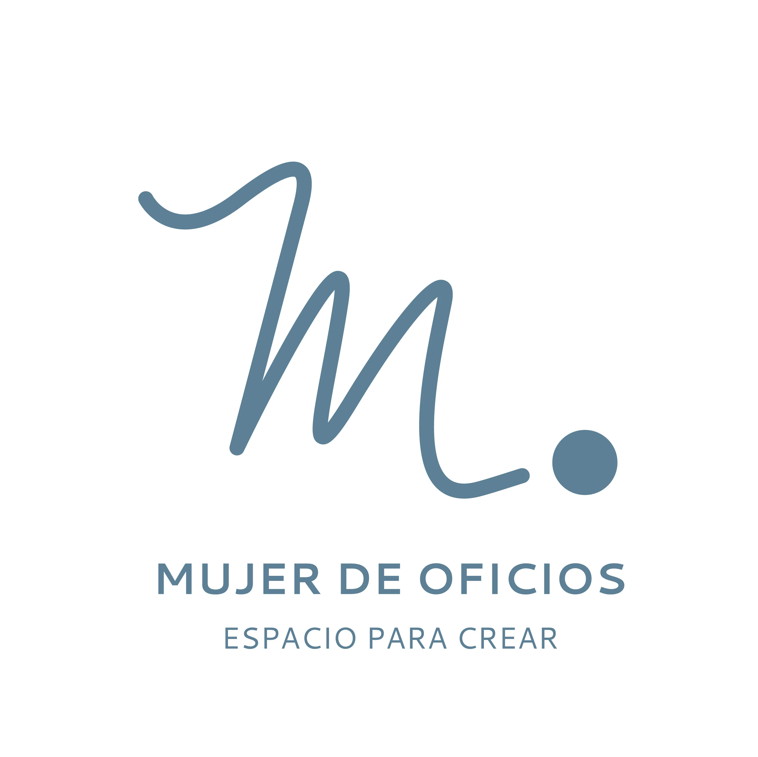 MUJER DE OFICIOS ESPACIO PARA CREAR