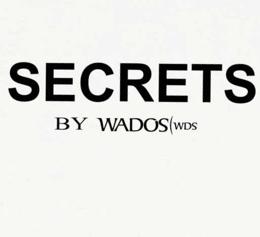 SECRETS by Wados (WDS