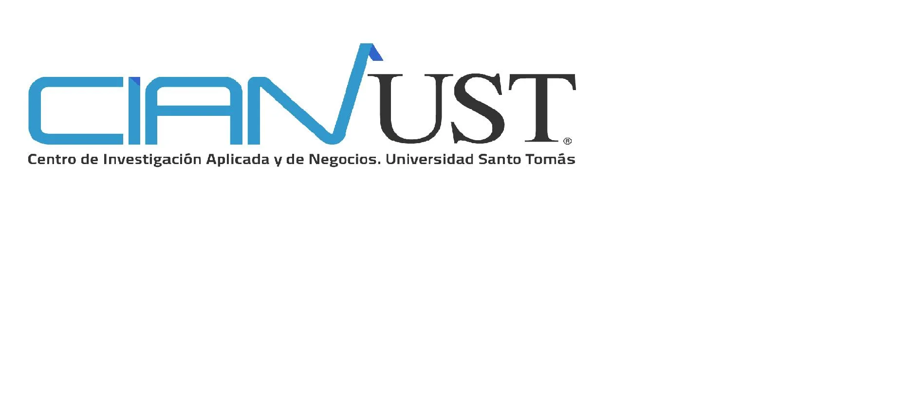 CIANUST CENTRO DE INVESTIGACIÓN APLICADA Y DE NEGOCIOS. UNIVERSIDAD SANTO TOMAS