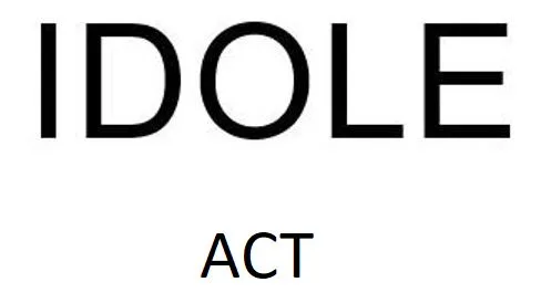 IDOLE ACT