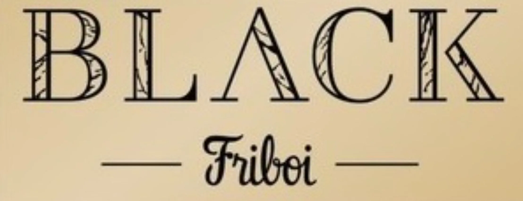 BLACK FRIBOI