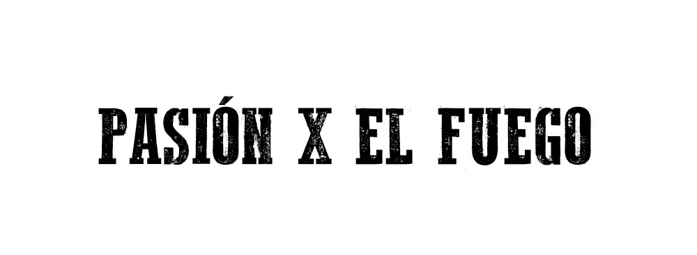 PASIÓN X EL FUEGO