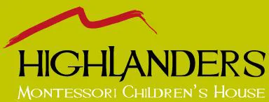 HIGHLANDERS MONTESSORI CHILDREN'S HOUSE