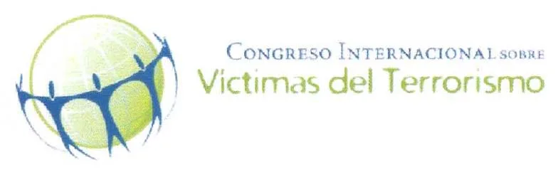 CONGRESO INTERNACIONAL SOBRE VICTIMAS DEL TERRORISMO