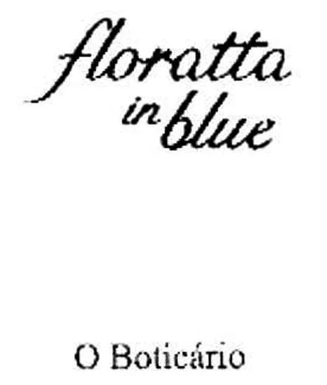 FLORATTA IN BLUE O BOTICARIO