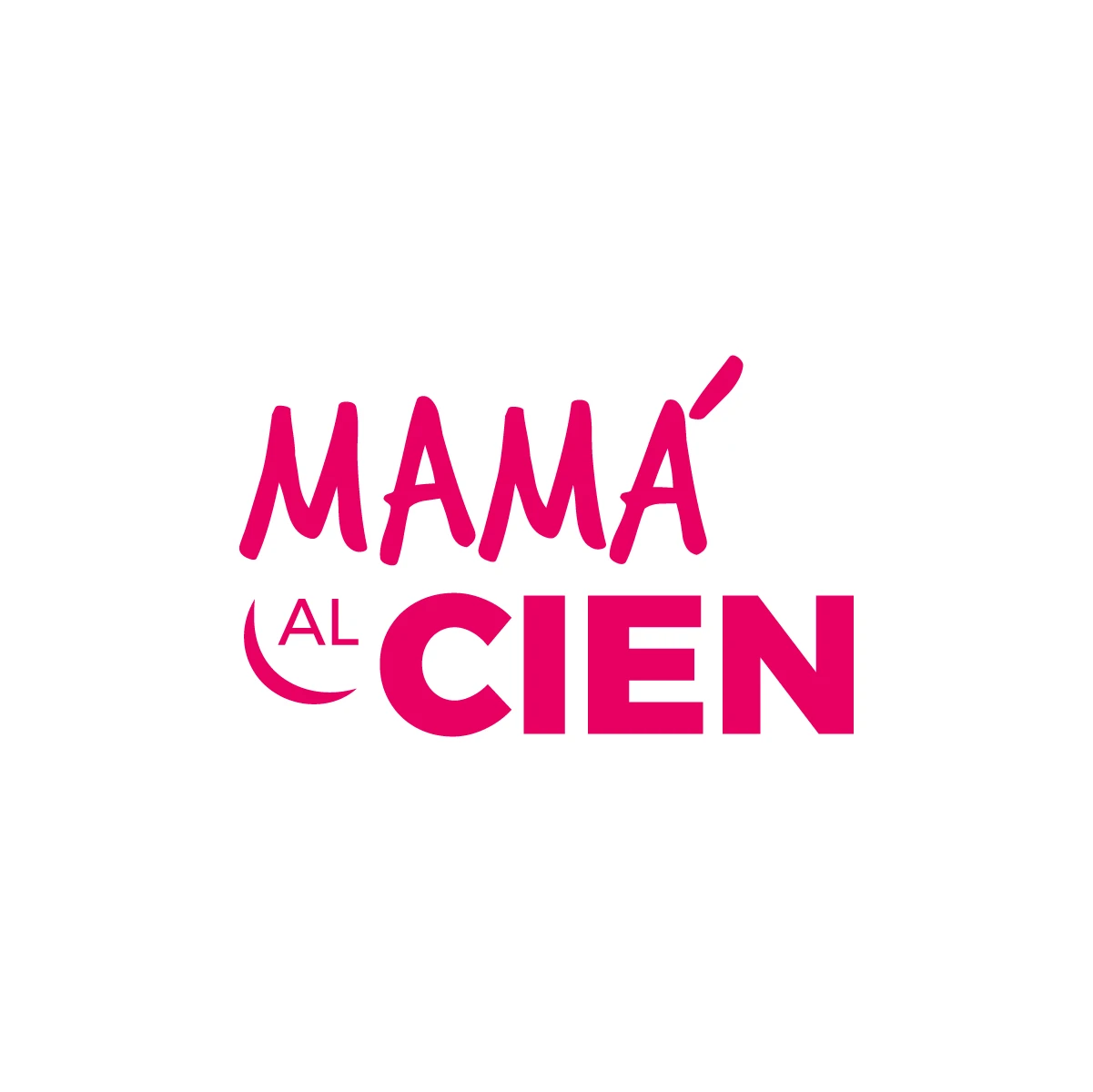 MAMÁ AL CIEN