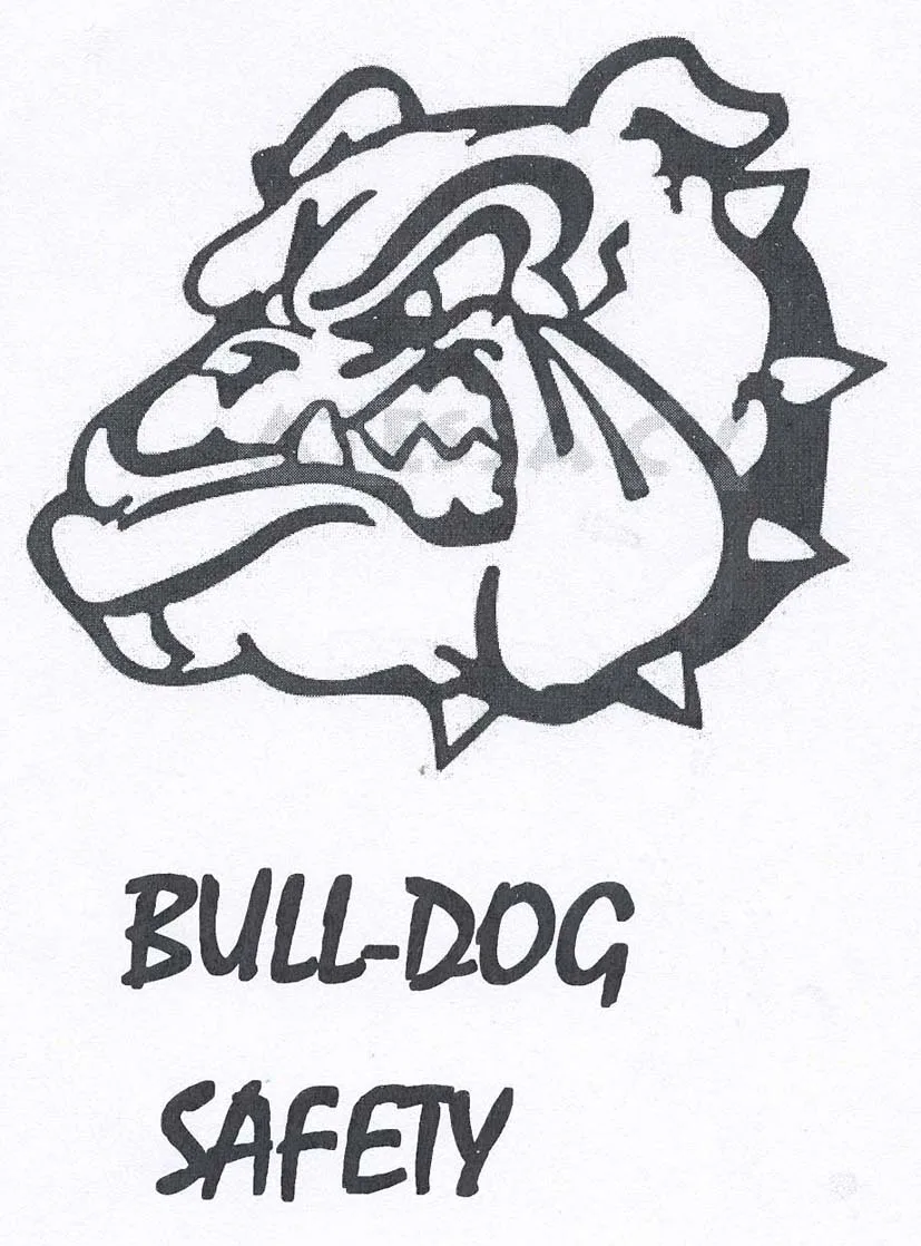 BULL-DOG SAFETY