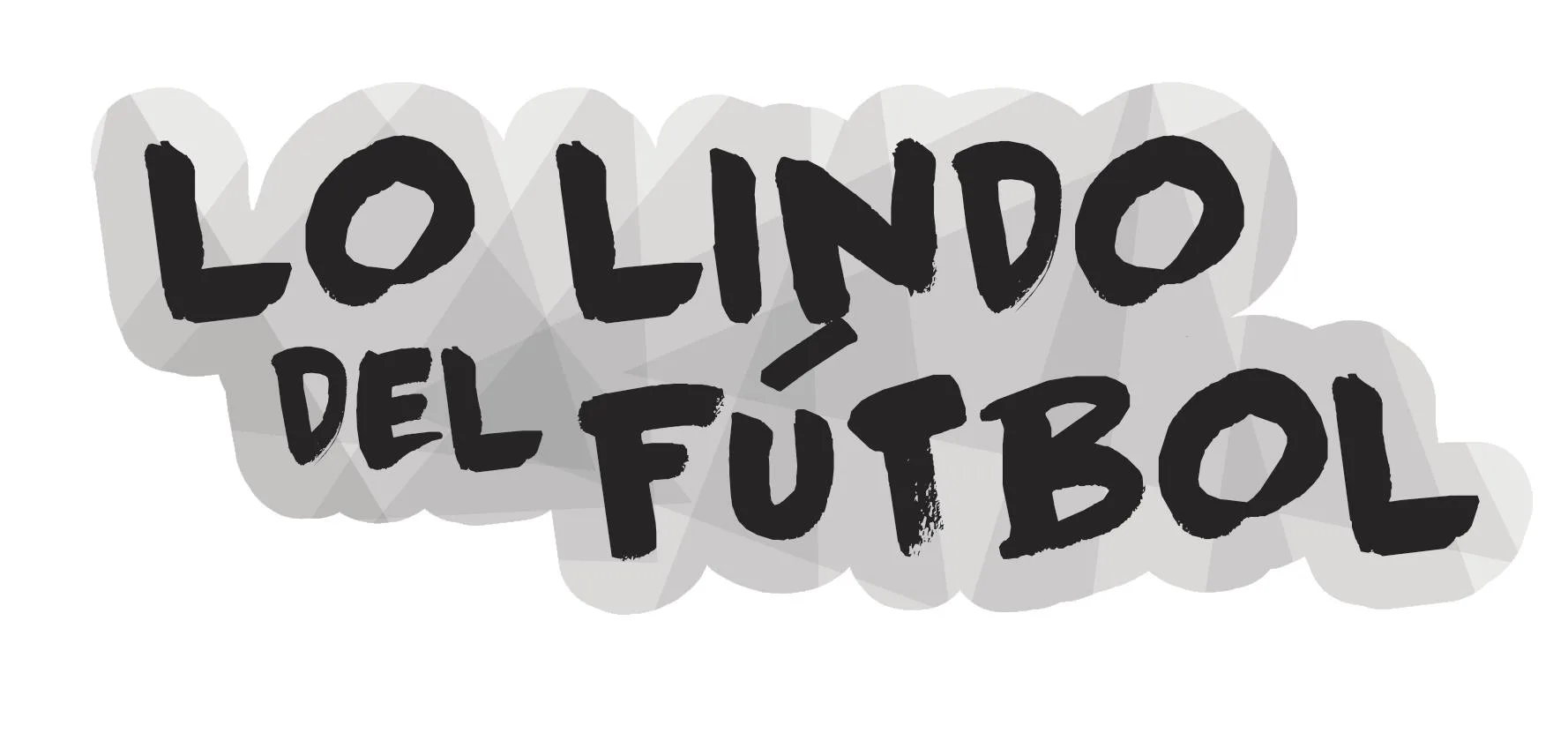 LO LINDO DEL FUTBOL