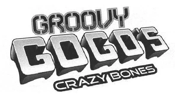 GROOVY GOGO'S CRAZY BONES
