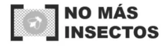 NO MÁS INSECTOS