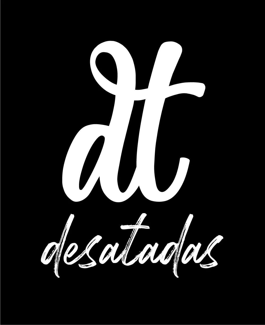 DT Desatadas