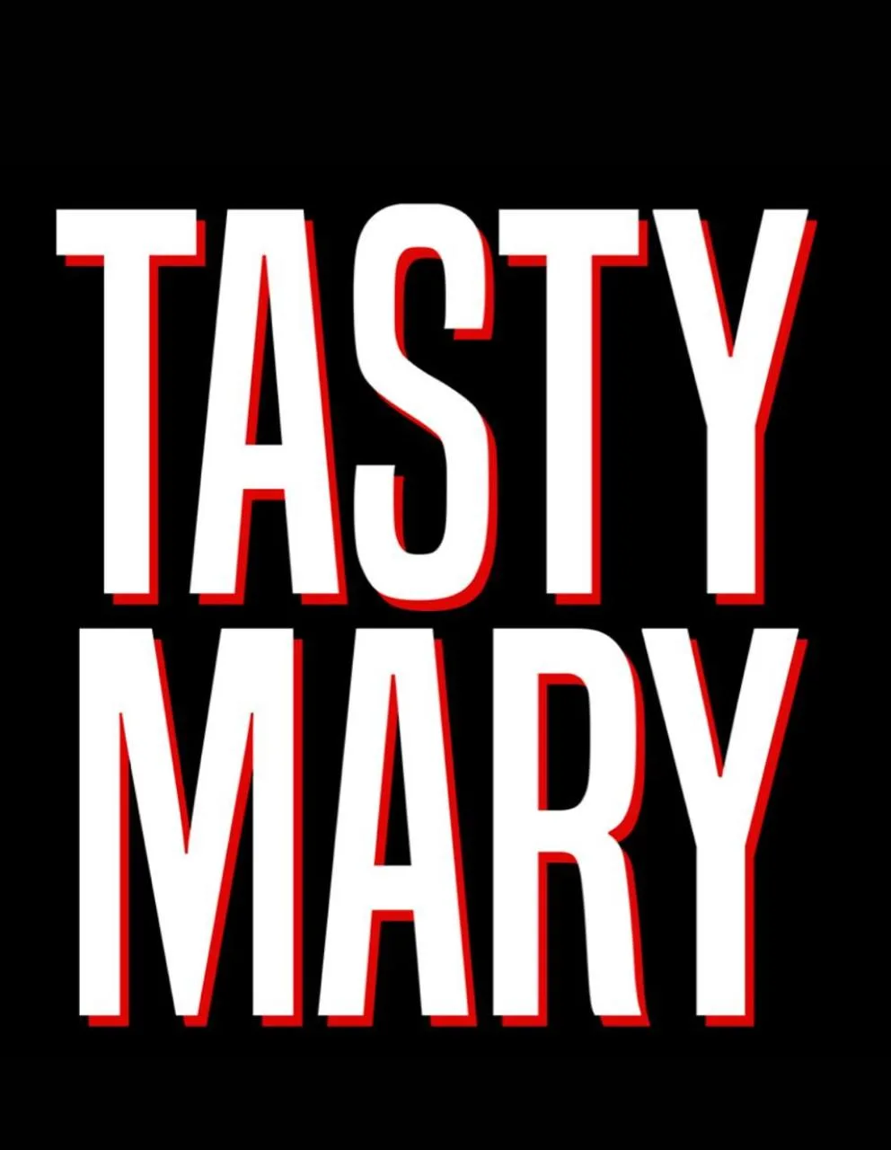 TASTY MARY
