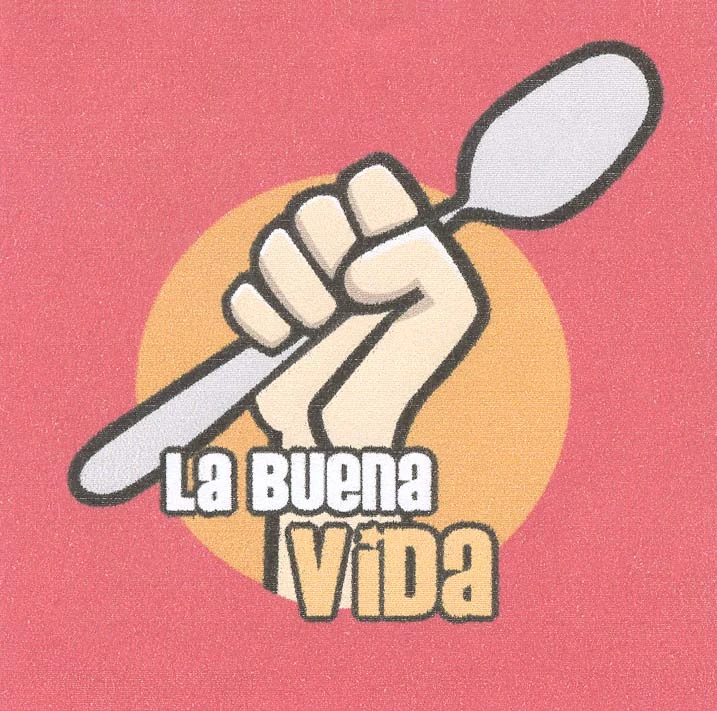 LA BUENA VIDA