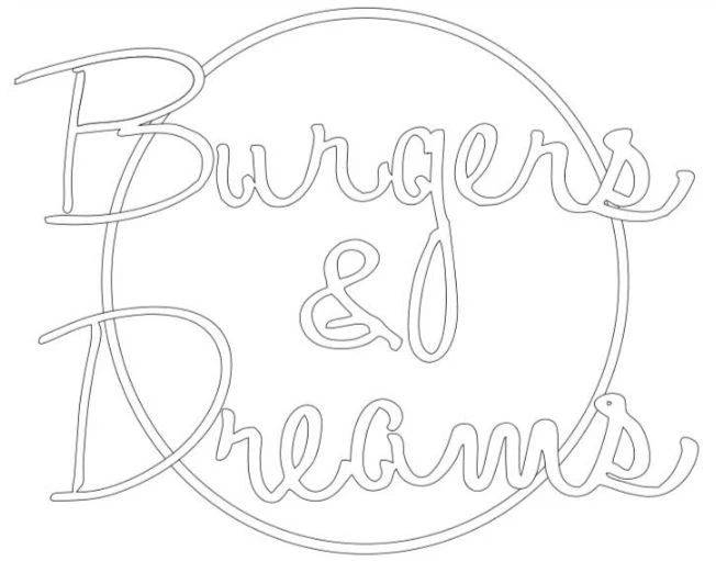 BURGERS & DREAMS