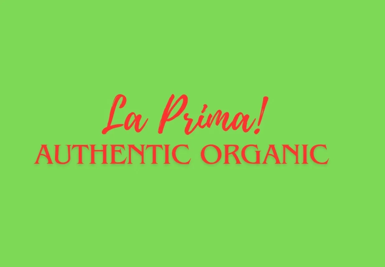 LA PRIMA! AUTHENTIC ORGANIC