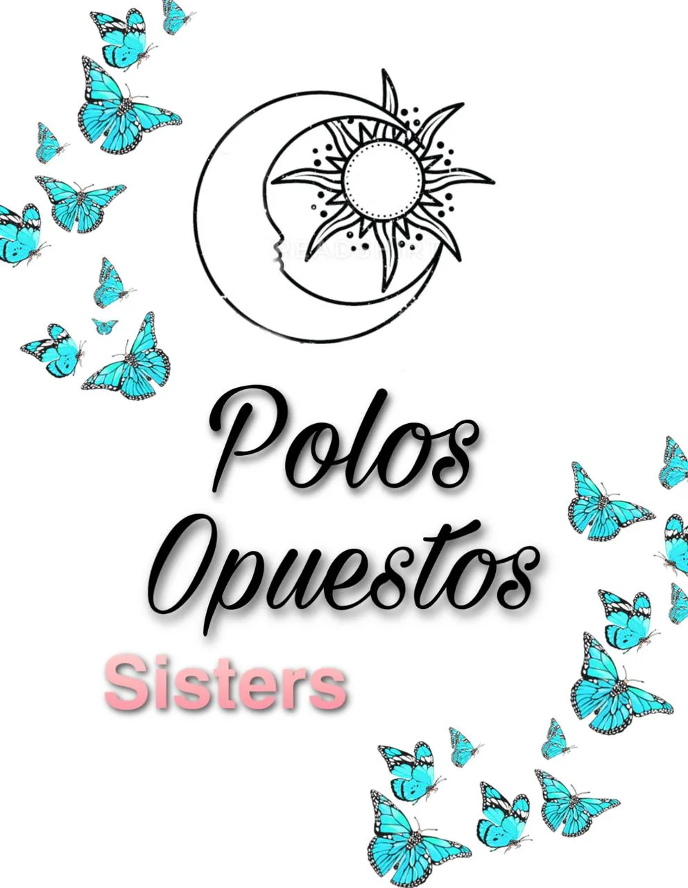Polos Opuestos Sisters