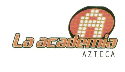 LA ACADEMIA AZTECA