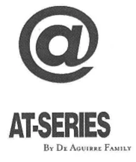 @ AT-SERIES BY DE AGUIRRE FAMILY