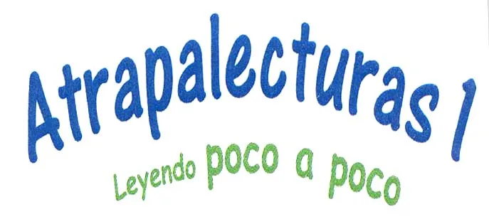 ATRAPALECTURAS 1 LEYENDO POCO A POCO